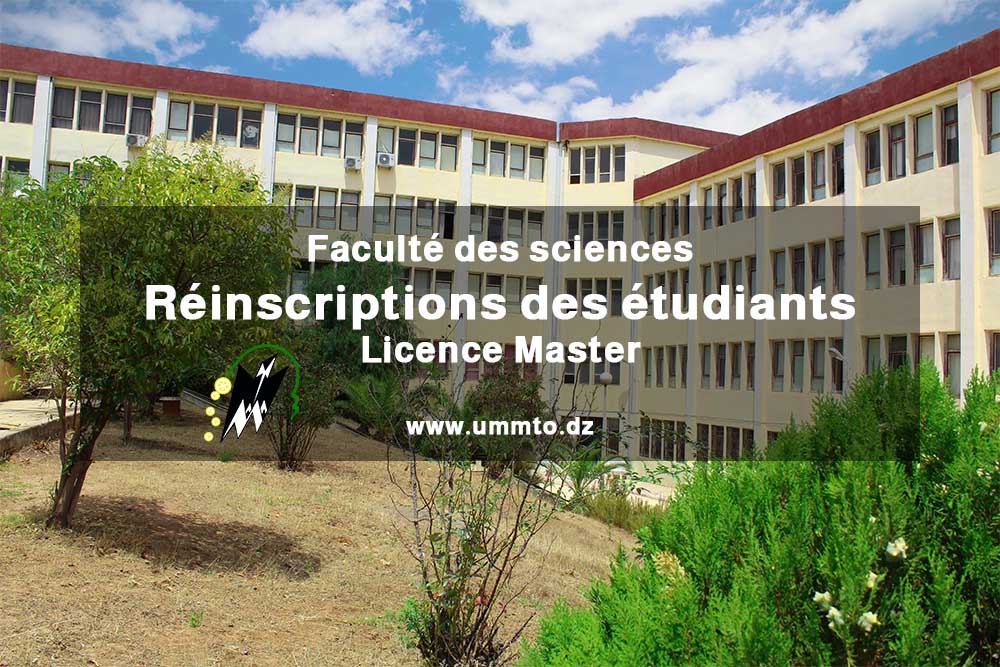 Réinscriptions Des étudiants De La Faculté Des Sciences - UMMTO